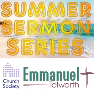 Church Society Summer Series